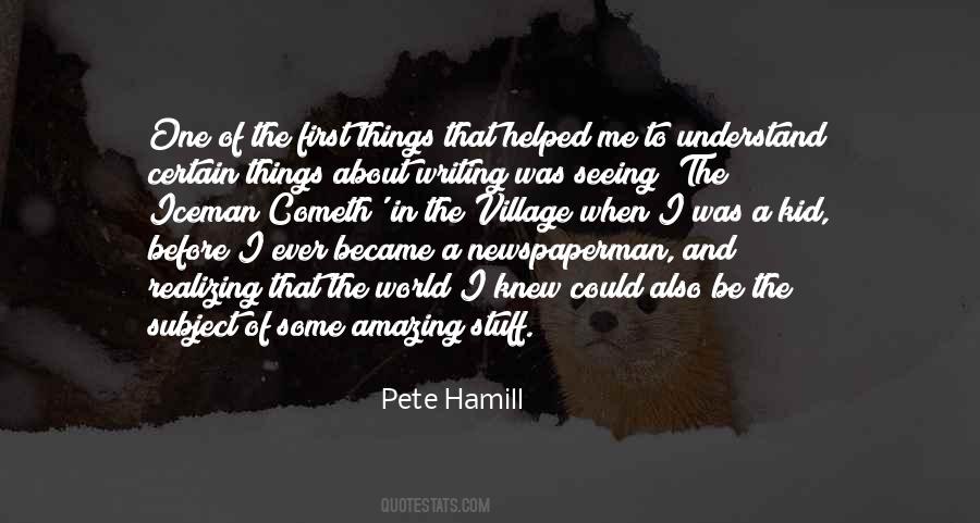 Pete Hamill Quotes #1174603