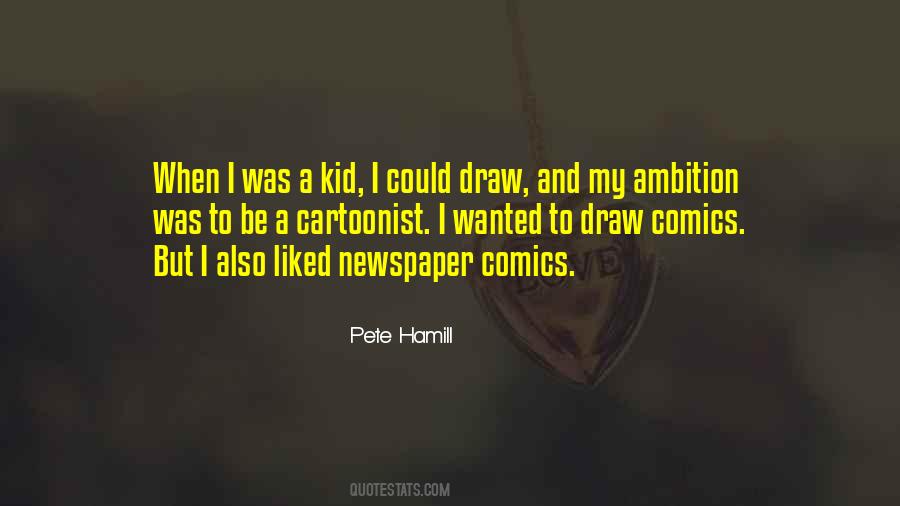 Pete Hamill Quotes #408056