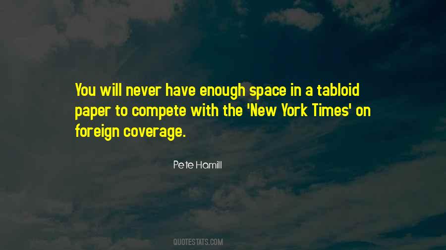 Pete Hamill Quotes #434406