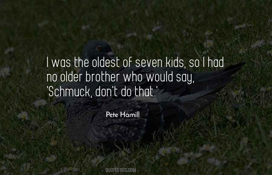 Pete Hamill Quotes #448763