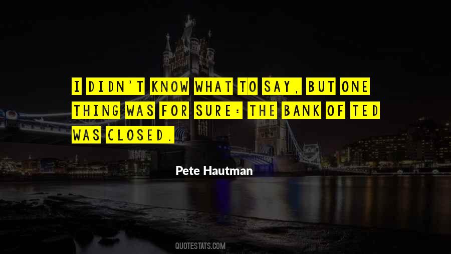 Pete Hautman Quotes #798607