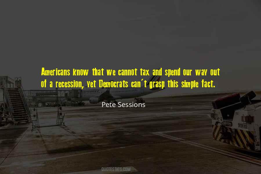 Pete Sessions Quotes #1563425