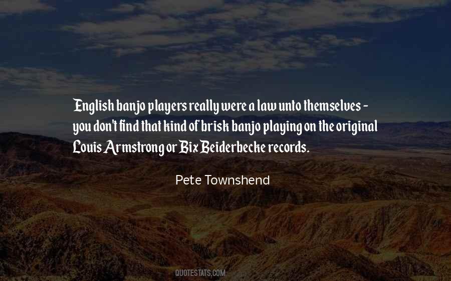 Pete Townshend Quotes #1067432