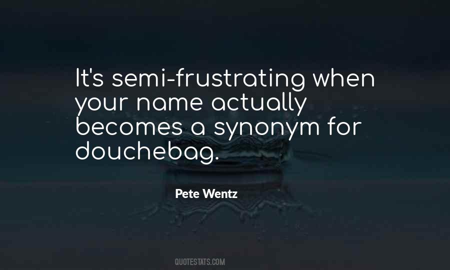 Pete Wentz Quotes #243970