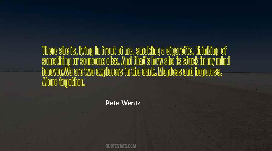 Pete Wentz Quotes #790615
