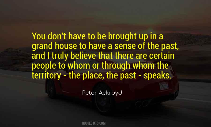 Peter Ackroyd Quotes #1398280