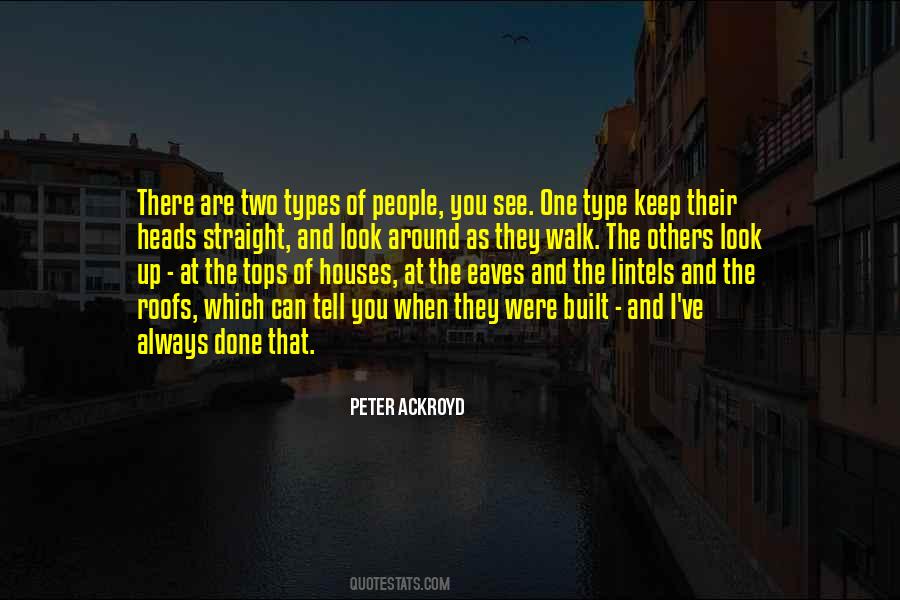 Peter Ackroyd Quotes #1439654