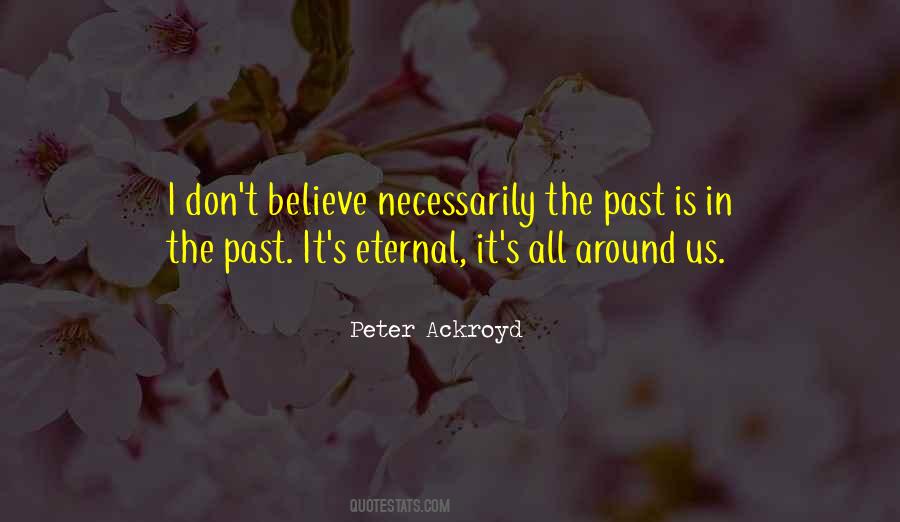 Peter Ackroyd Quotes #262482