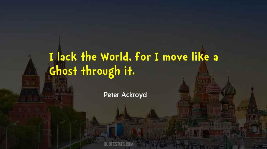 Peter Ackroyd Quotes #34022