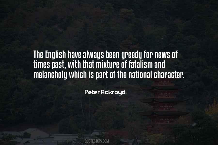 Peter Ackroyd Quotes #522991