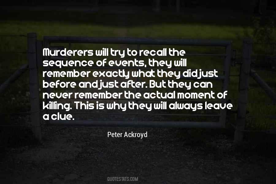 Peter Ackroyd Quotes #650247