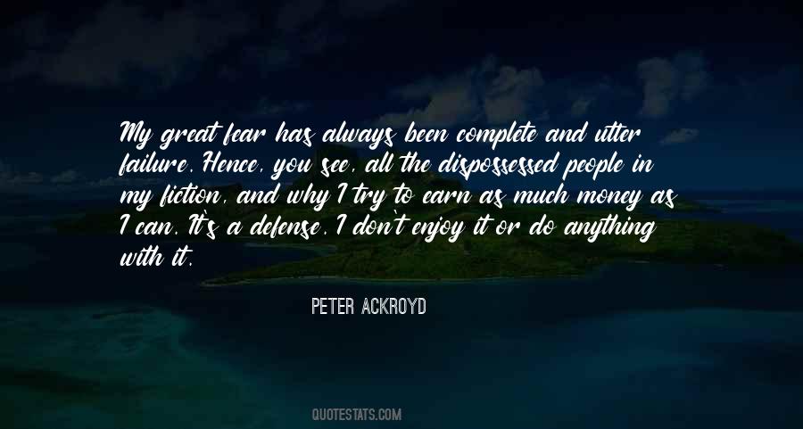 Peter Ackroyd Quotes #736455