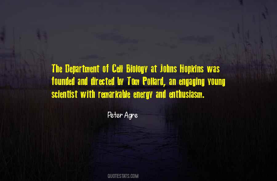 Peter Agre Quotes #1514405