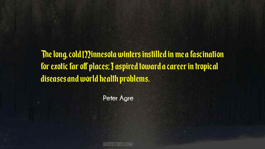 Peter Agre Quotes #158629