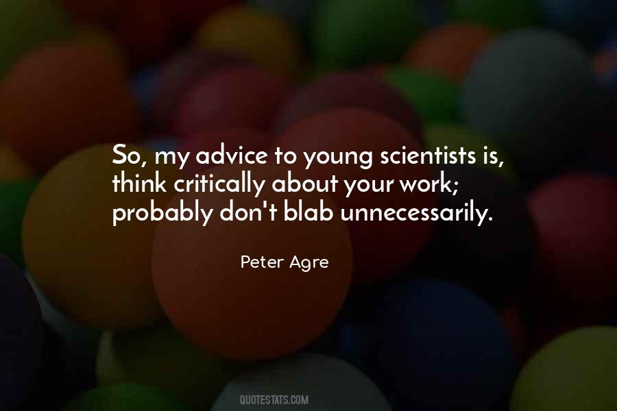 Peter Agre Quotes #686694