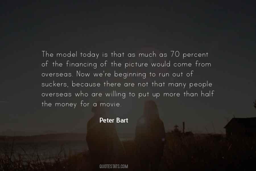 Peter Bart Quotes #1241072