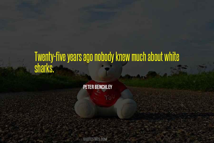 Peter Benchley Quotes #1317619