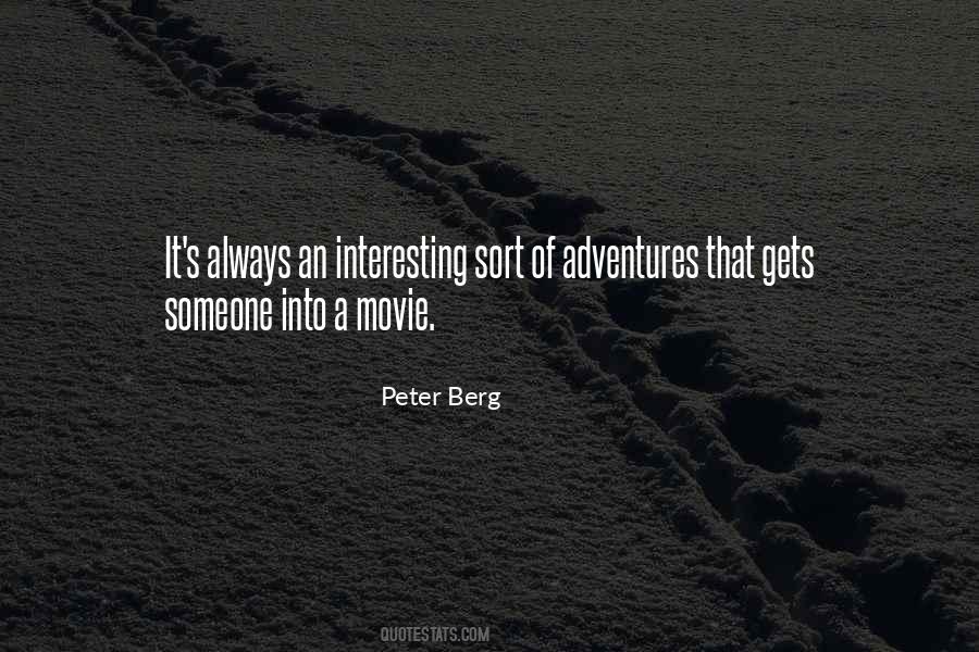 Peter Berg Quotes #640442