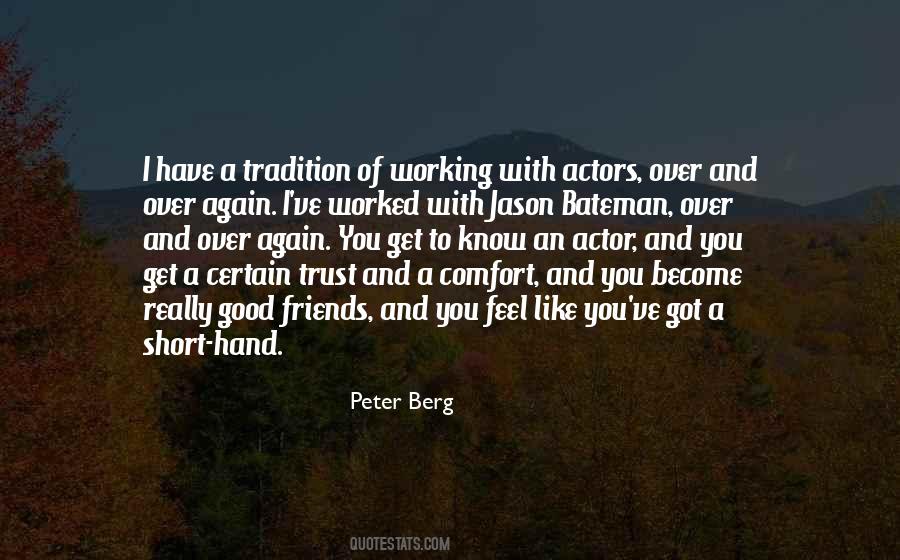 Peter Berg Quotes #733806