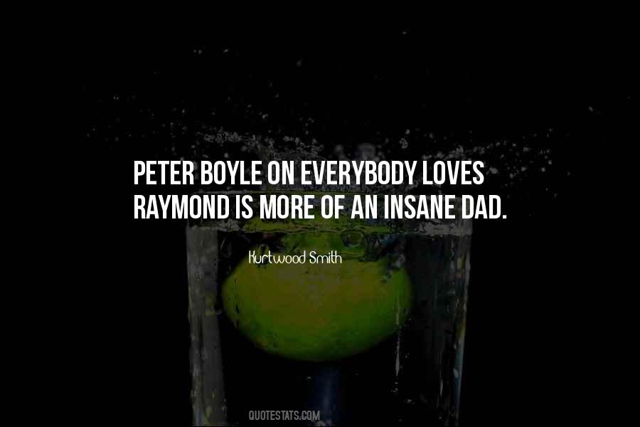 Peter Boyle Quotes #1193103