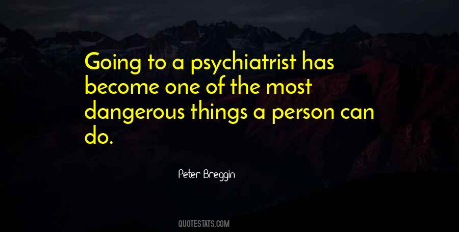 Peter Breggin Quotes #129829