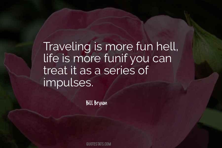 Quotes About Traveling Life #224854