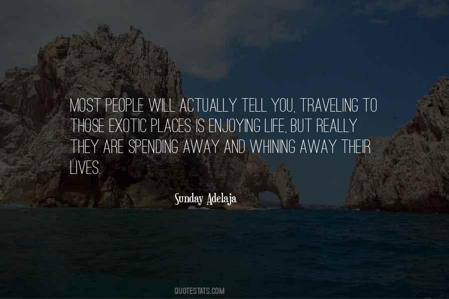 Quotes About Traveling Life #773788