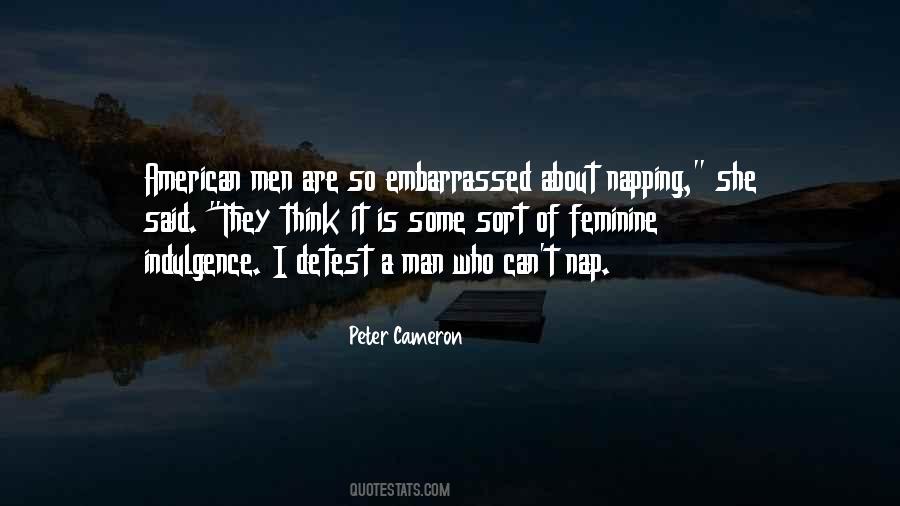 Peter Cameron Quotes #1075075