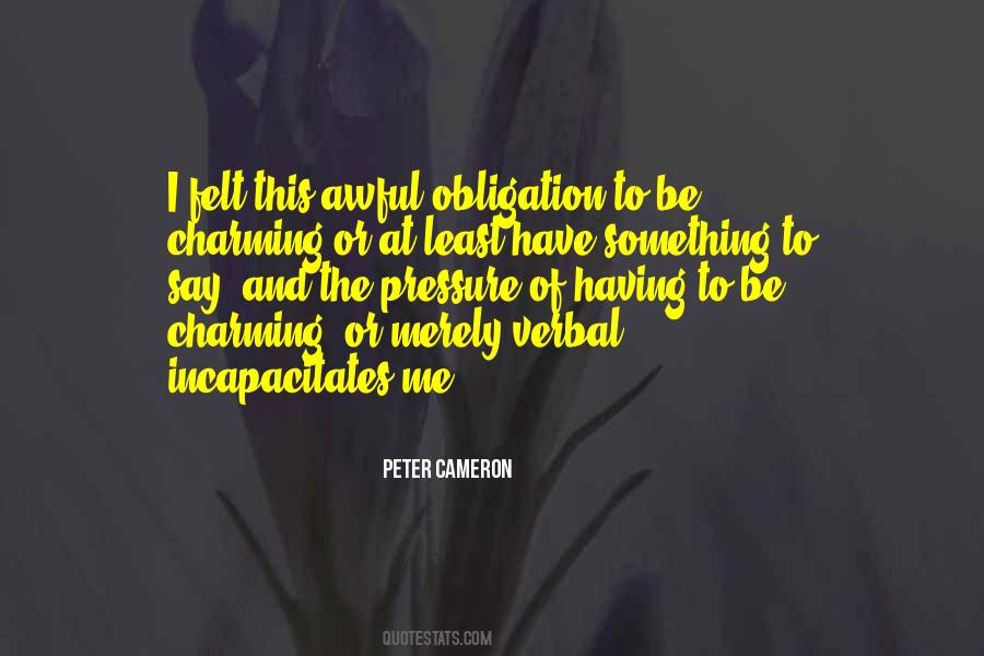 Peter Cameron Quotes #268418
