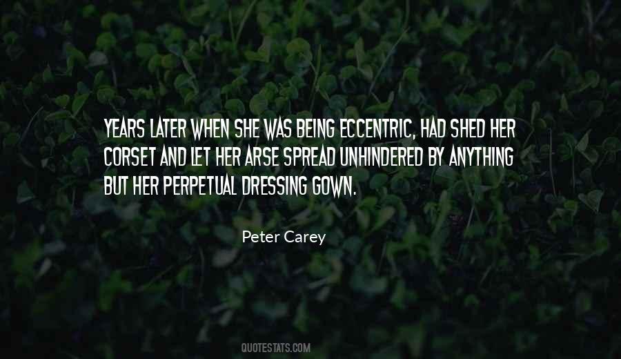 Peter Carey Quotes #1231887