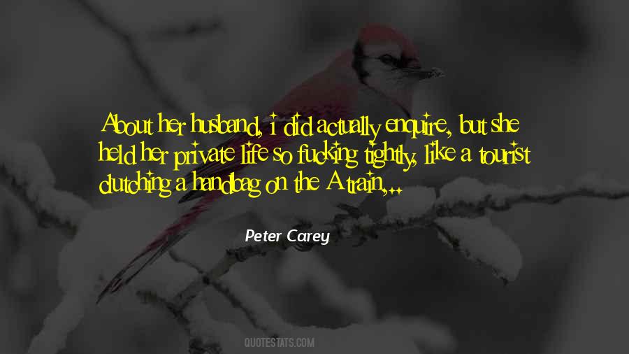 Peter Carey Quotes #537720