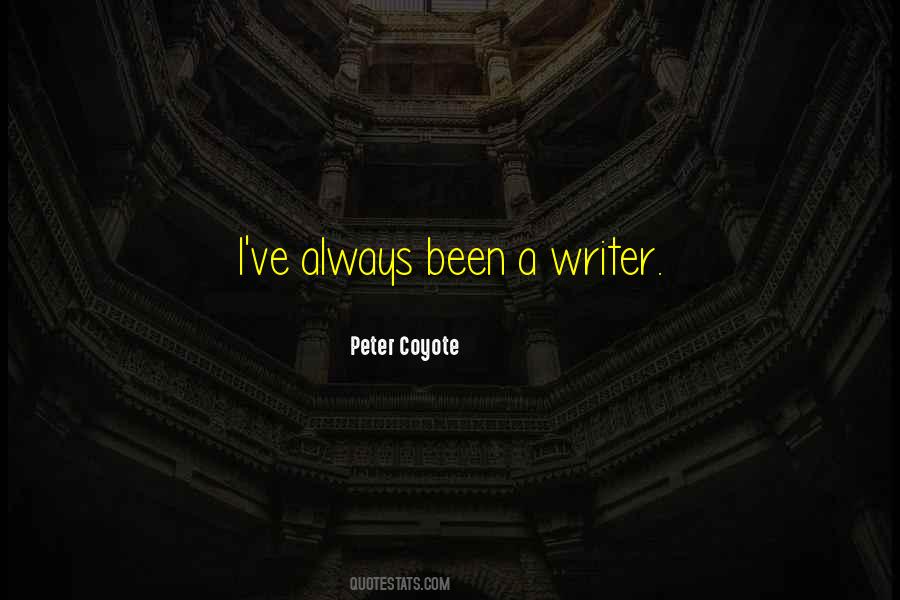 Peter Coyote Quotes #322304