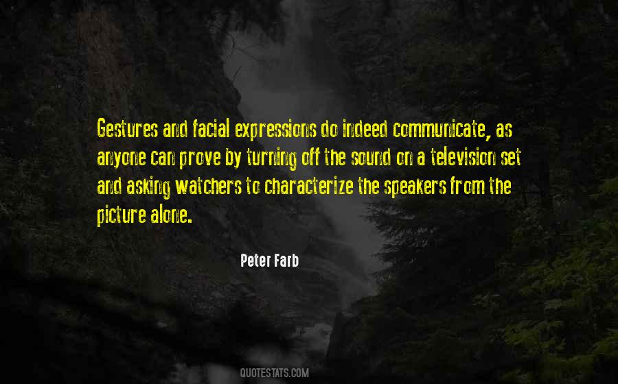 Peter Farb Quotes #1071793