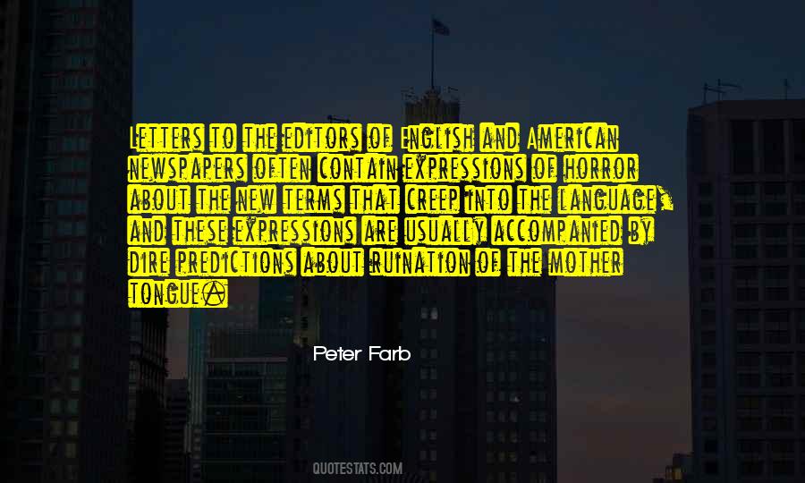Peter Farb Quotes #773431