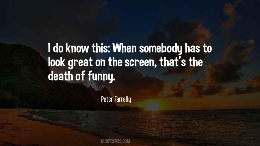 Peter Farrelly Quotes #485495