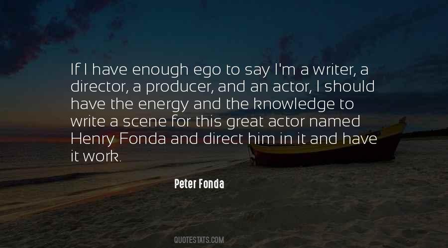 Peter Fonda Quotes #1129325