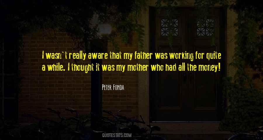 Peter Fonda Quotes #1875914 Peter Fonda Quotes #1875914