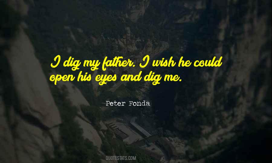 Peter Fonda Quotes #350604