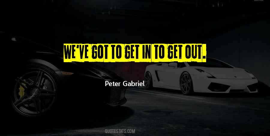 Peter Gabriel Quotes #1347208