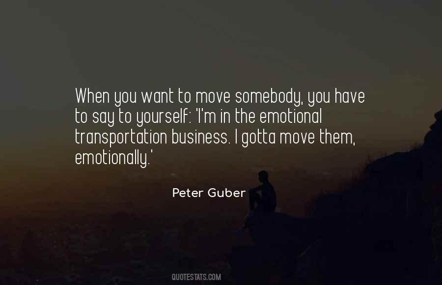 Peter Guber Quotes #623406