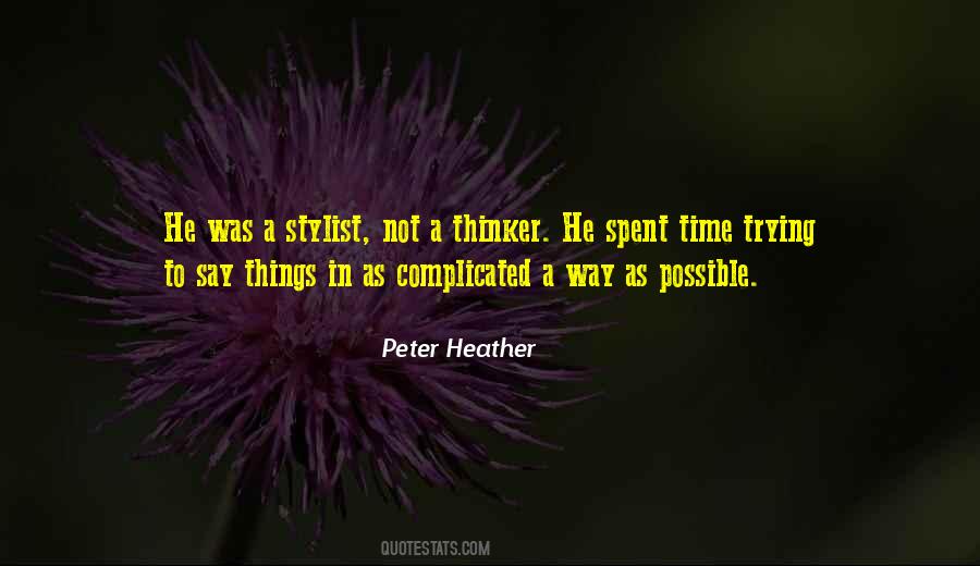 Peter Heather Quotes #1363246