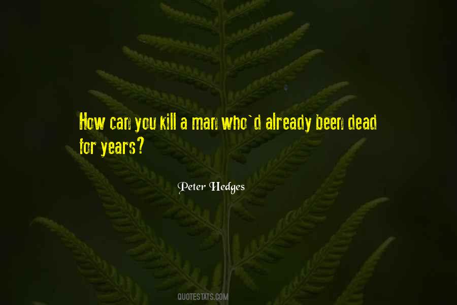 Peter Hedges Quotes #1012861