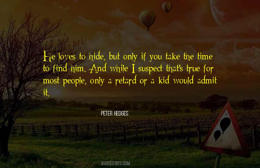 Peter Hedges Quotes #1493575