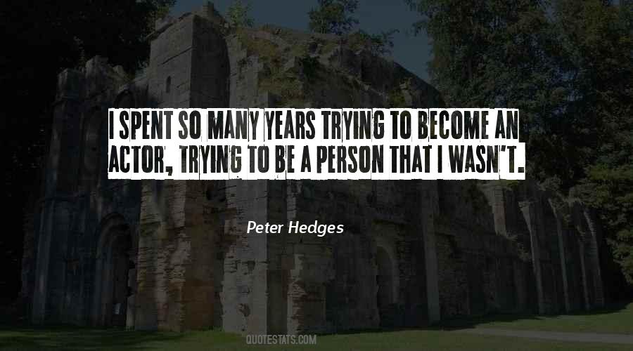 Peter Hedges Quotes #1542966