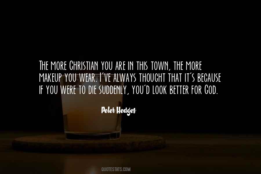 Peter Hedges Quotes #1776750