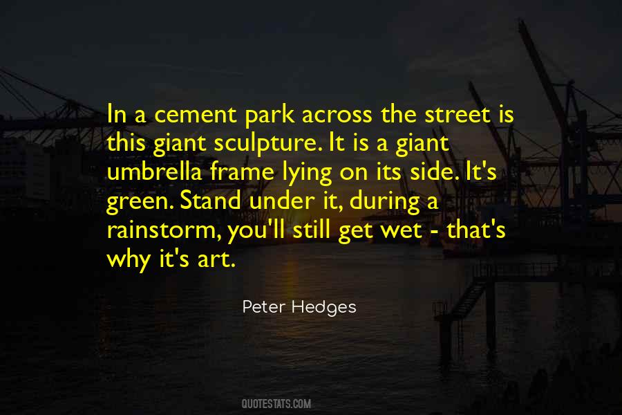 Peter Hedges Quotes #478587