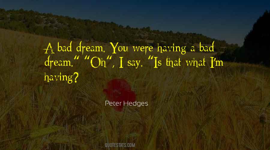 Peter Hedges Quotes #756465