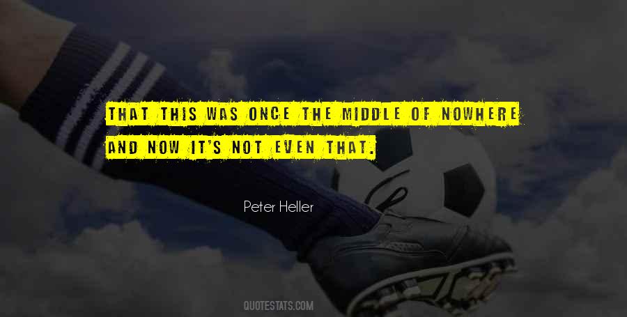 Peter Heller Quotes #1070