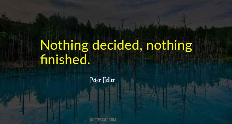 Peter Heller Quotes #177760