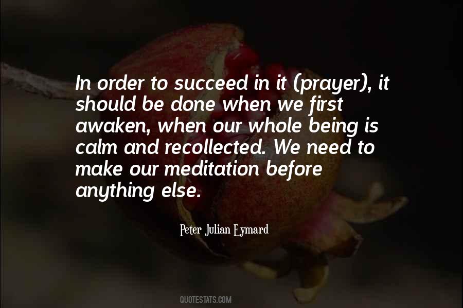 Peter Julian Eymard Quotes #1428240